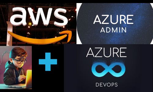 AWS + Azure Admin + Azure DevOps
