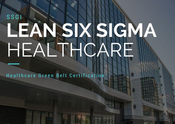 Lean Six Sigma Healthcare