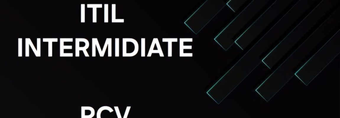 ITIL INTERMEDIATE RCV