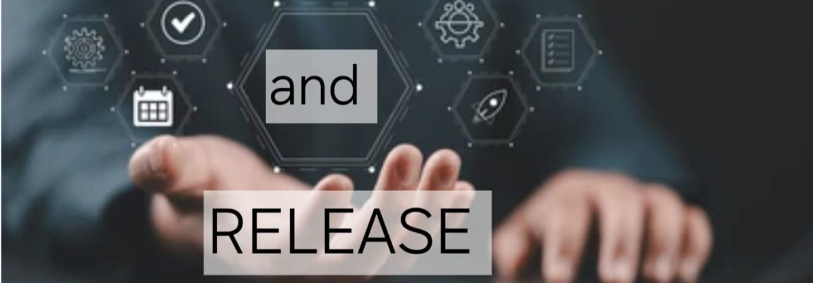 BUILD AND RELEASE MANAGEMENT