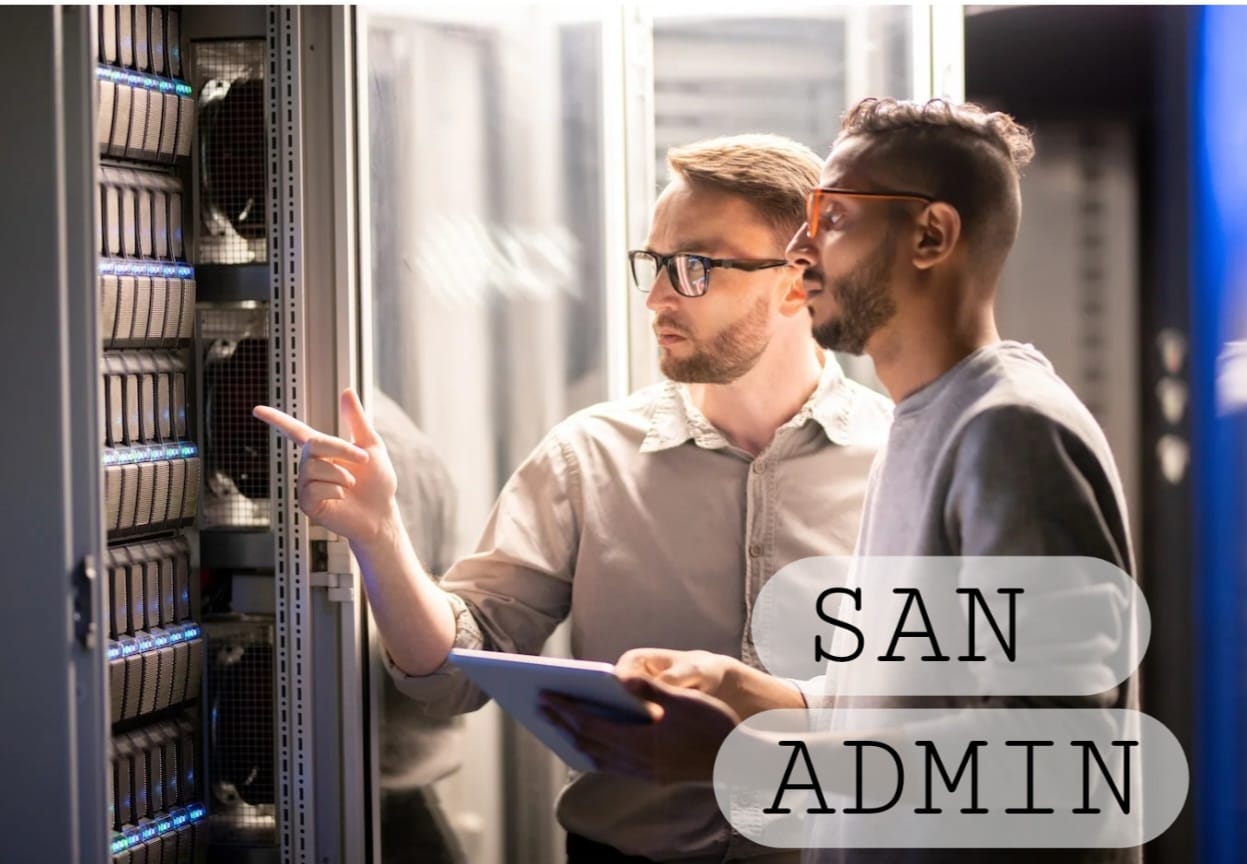 SAN ADMINISTRATION
