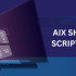 AIX SHELL SCRIPTING