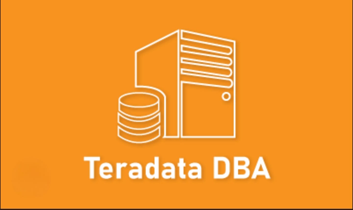 TERADATA DBA